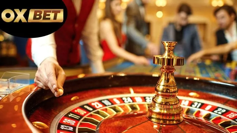 Casino OXBET - Đánh Bài Thật Thắng Tiền Thật Ngay Hôm Nay 2 Điểm nổi bật nhất của casino OXBET
