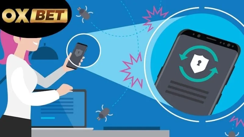 Quyền riêng tư OXBET – Cam kết bảo mật tuyệt đối 3 Lời khuyên thực tế cho người dùng